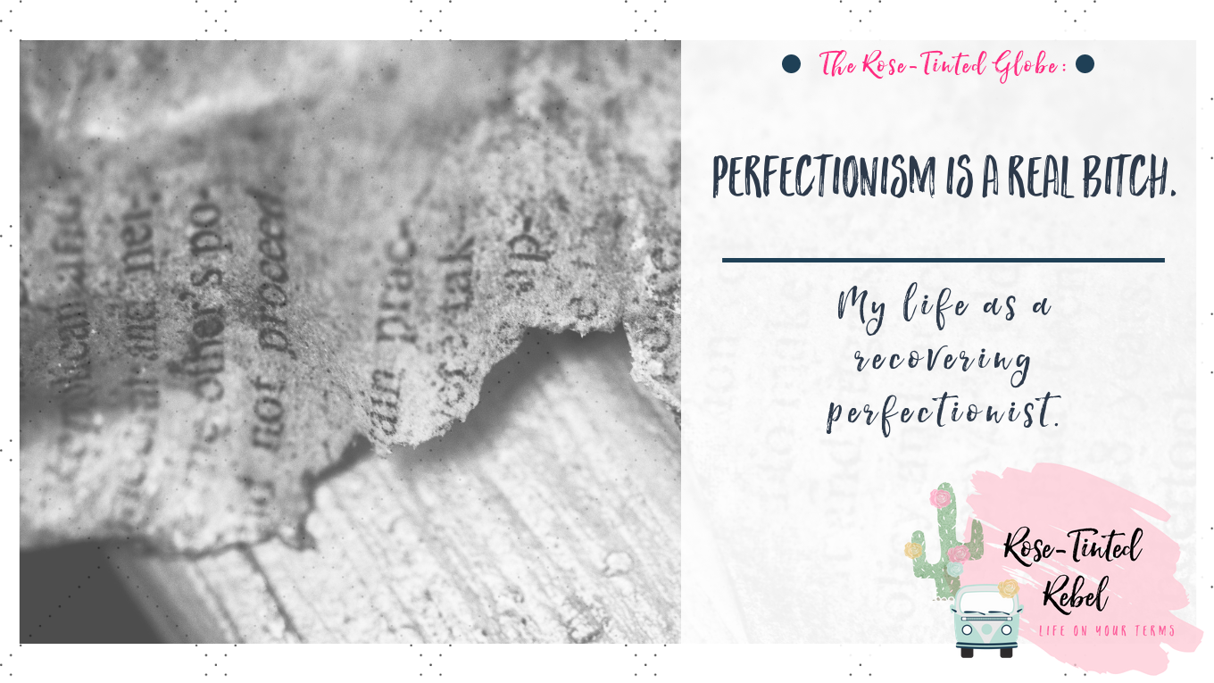 perfectionism sucks, recovering perfectionist